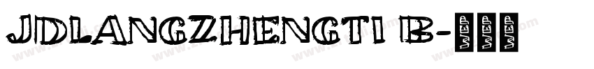 JDLANGZHENGTI B字体转换